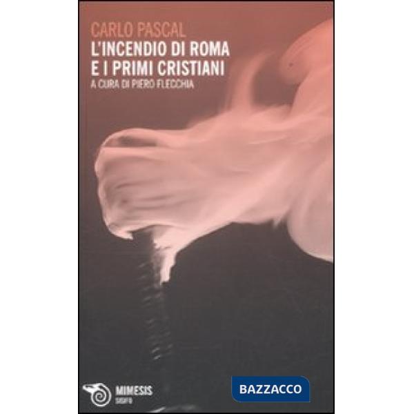 Incendio di Roma e i primi Cristiani (L')