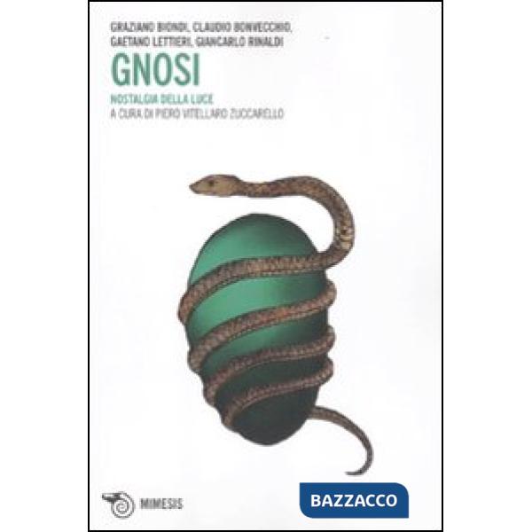 Gnosi. Nostalgia della luce