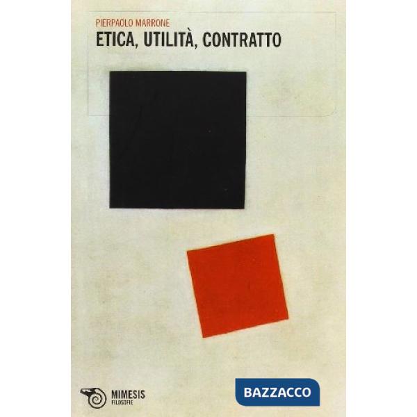 Etica, utilità, contratto