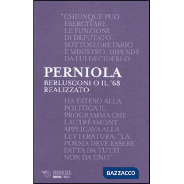 Berlusconi o il '68 realizzato
