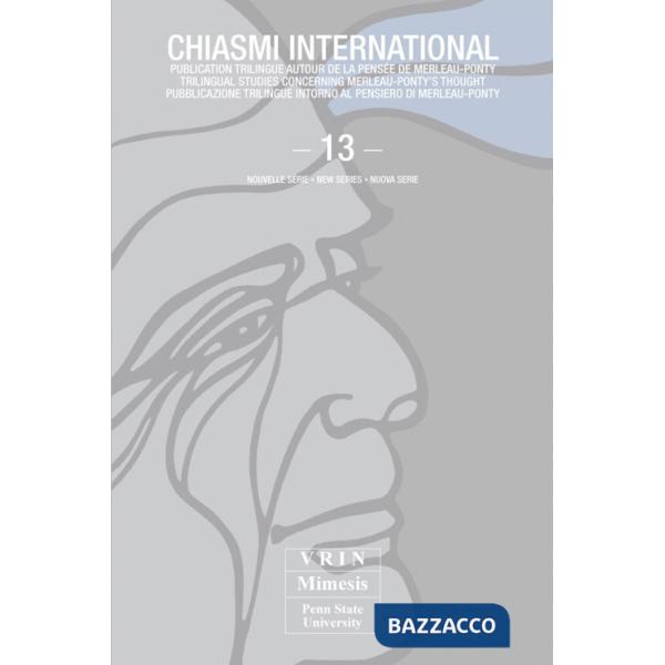 Chiasmi International. Ediz. italiana, francese e inglese. Vol. 13: Merleau-Pont