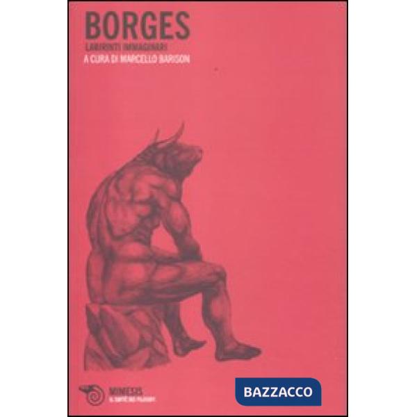 Borges. Labirinti immaginari