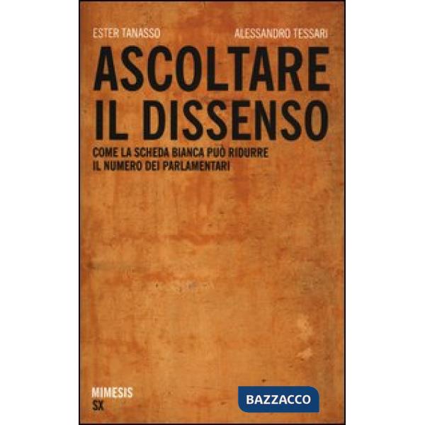 Ascoltare il dissenso. Come la scheda bianca può ridurre il numero dei parlamentari