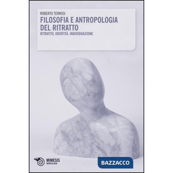 Filosofia e antropologia del ritratto