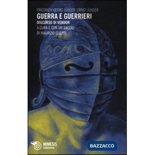Guerra e guerrieri. Discorso di Verdun