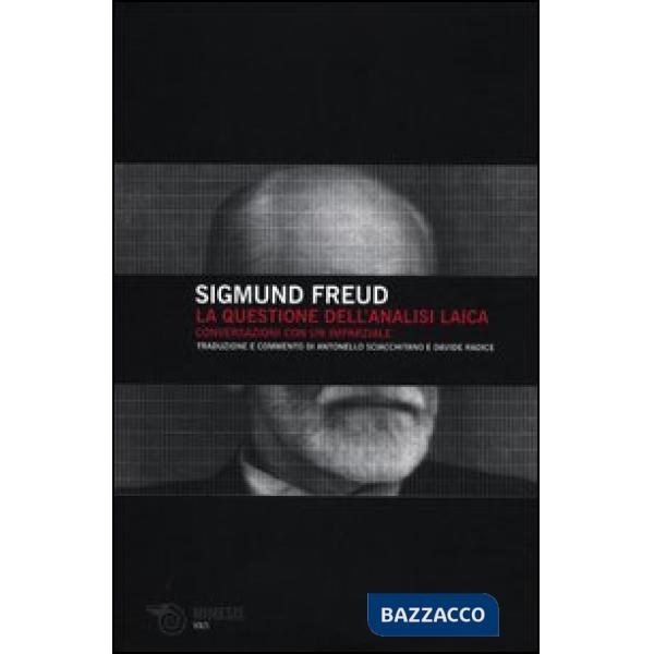 Questione dell'analisi laica. Conversazione con un imparziale (La)