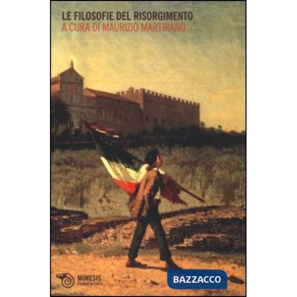 Filosofie del Risorgimento (Le)