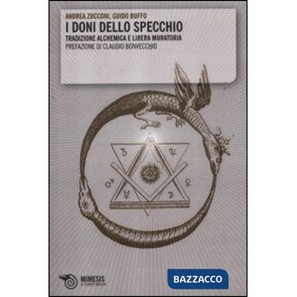 Doni dello specchio. Tradizione alchemica e libera muratoria (I)