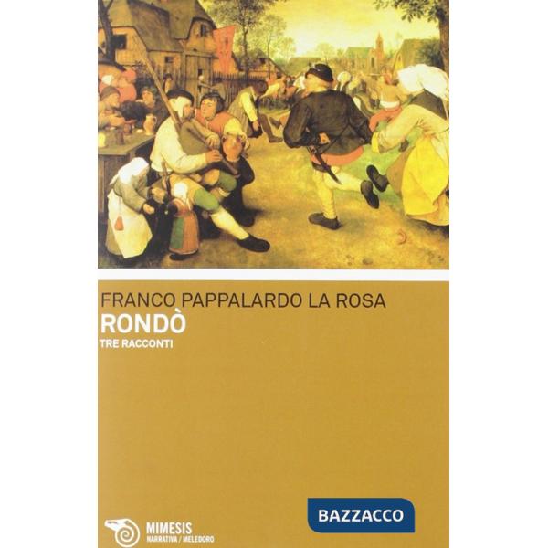 Rondò. Tre racconti
