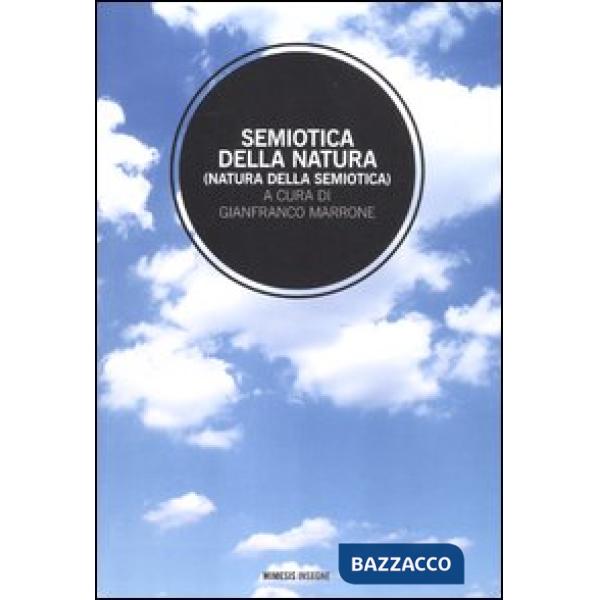 Semiotica della natura (natura della semiotica)