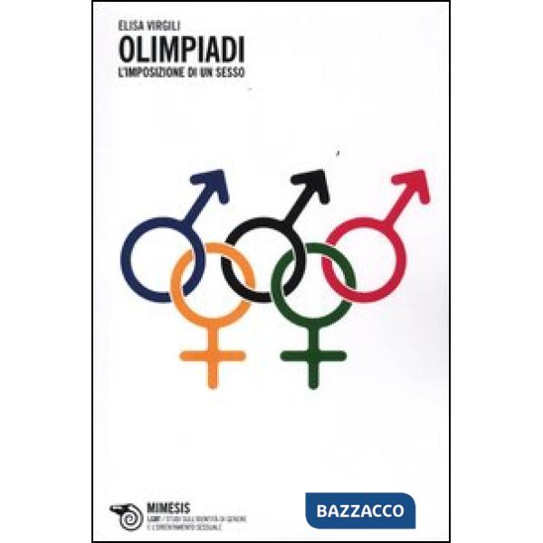 Olimpiadi. L'imposizione di un sesso