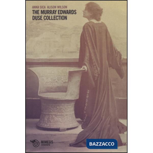 Murray Edwards Duse collection (The)