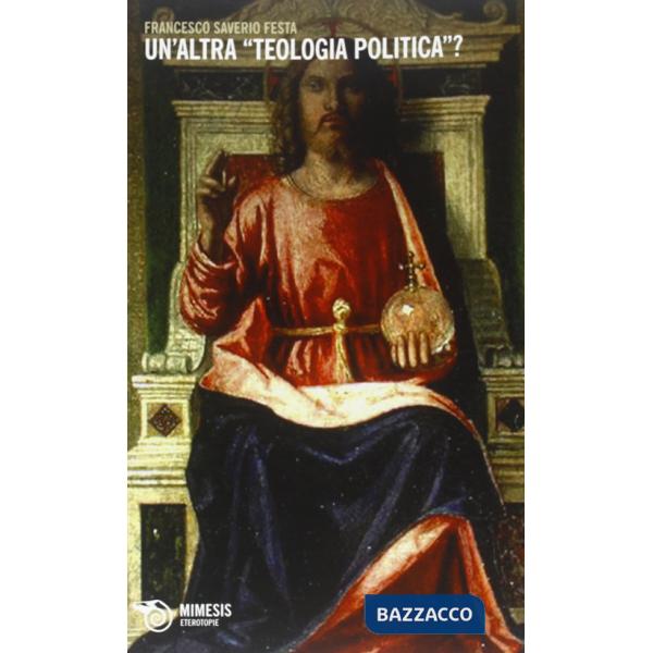 Altra teologia politica? (Un')