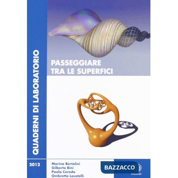 Passeggiare tra le superfici