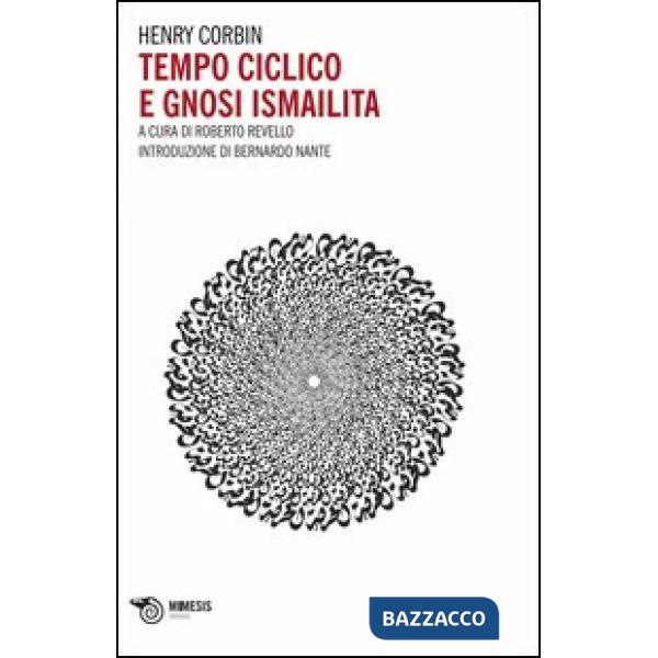 Tempo ciclico e gnosi ismailita
