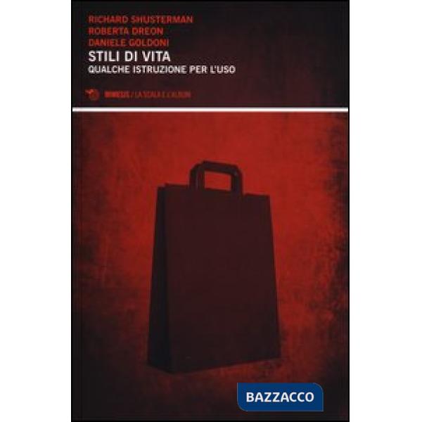 Stili di vita. Qualche istruzione per l'uso