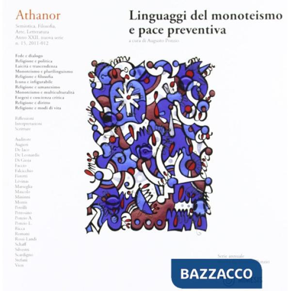 Athanor (2012). Vol. 15: Linguaggi del monoteismo e pace preventiva