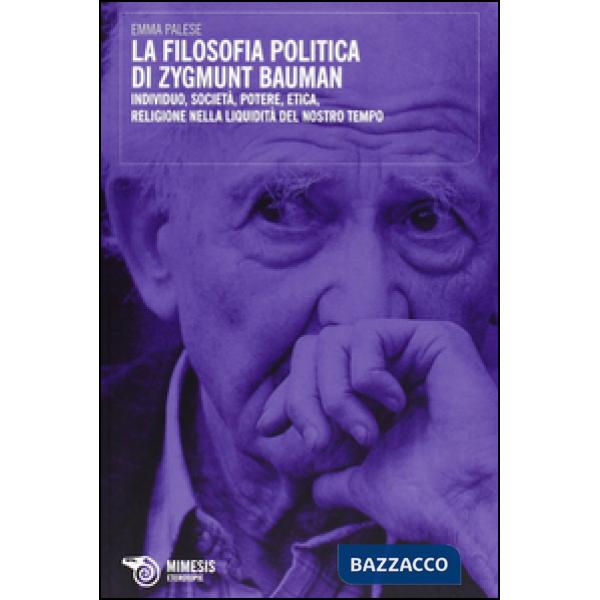 Filosofia politica di Zygmunt Bauman (La)