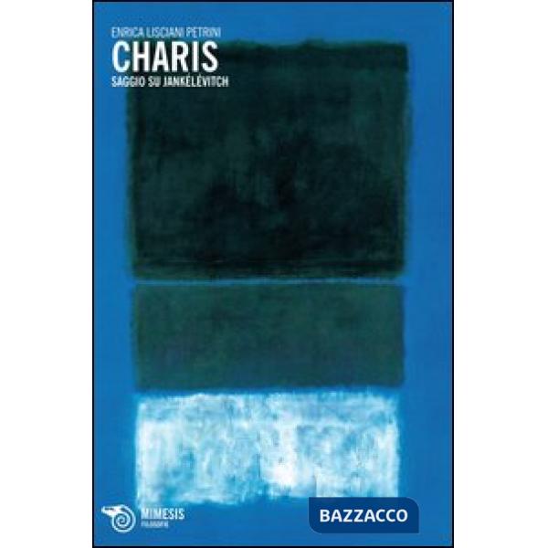 Charis. Saggio su Jankélévitch
