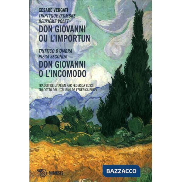 Don Giovanni ou l'Importun. Don Giovanni o l'incomodo. Trittico d'ombra. Piega seconda