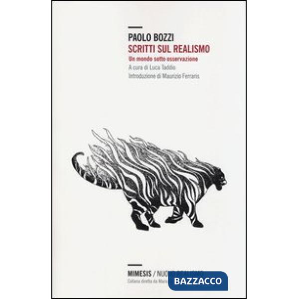 Scritti sul realismo. Un mondo sotto osservazione