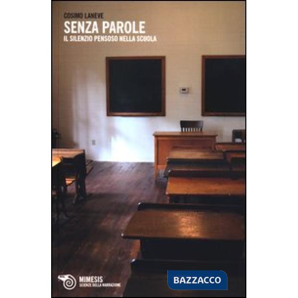 Senza parole. Il silenzio pensoso nella scuola