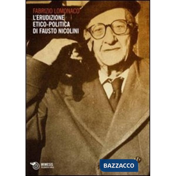 Erudizione etico-politica di Fausto Nicolini (L')