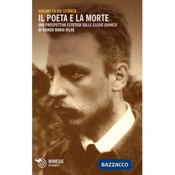 Poeta e la morte. Una prospettiva estetica sulle elegie duinesi di Rainer Maria 