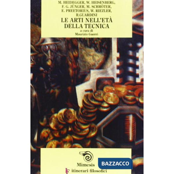 Arti nell'età della tecnica (Le)