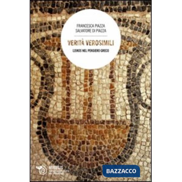 Verità verosimili. L'eikos nel pensiero greco