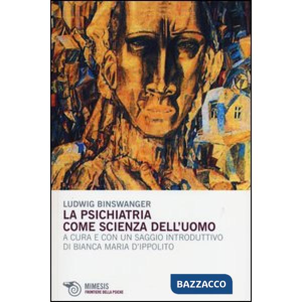 Psichiatria come scienza dell'uomo (La)