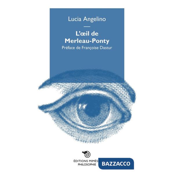 Oeil de Merleau-Ponty (L')