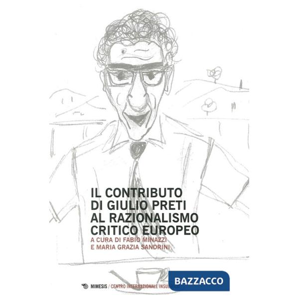 Contributo di Giulio Preti al razionalismo critico europeo