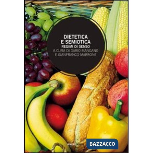 Dietetica e semiotica. Regimi di senso