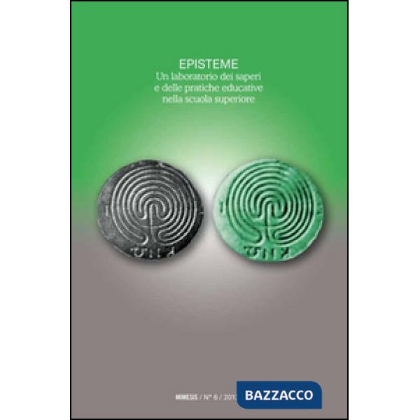 Episteme. Un laboratorio dei saperi e delle pratiche educative nella scuola supe