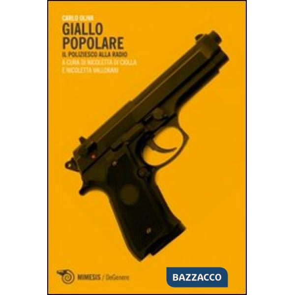 Giallo popolare. Il poliziesco alla radio