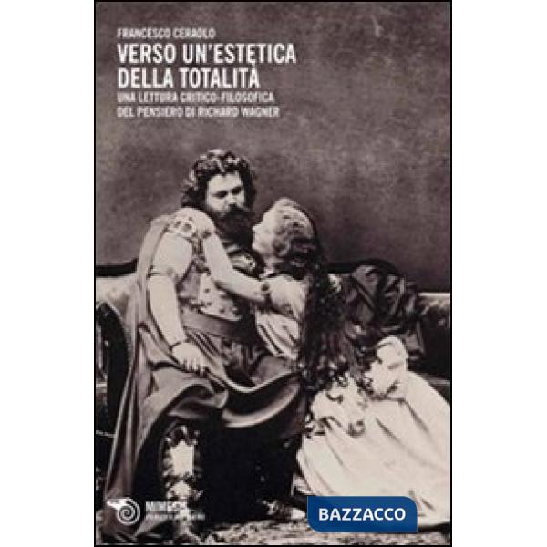 Verso un'estetica della totalità. Una lettura critico-filosofica del pensiero di