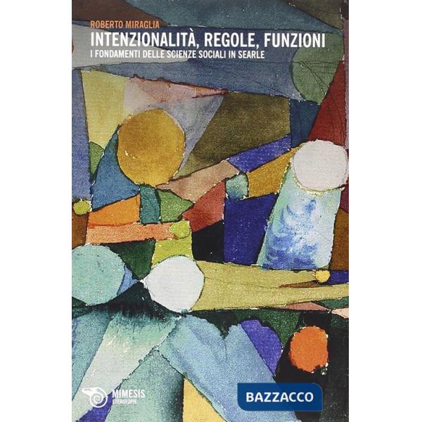 Intenzionalità, regole, funzioni