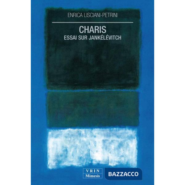Charis. Essai sur Jankélévitch