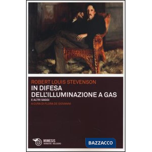 In difesa dell'illuminazione a gas e altri saggi