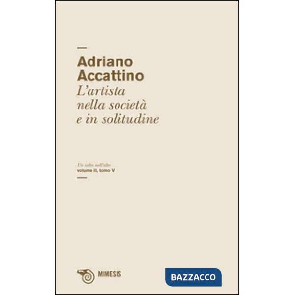 Salto nell'alto (Un). Vol. 2/5: Artista nella società e in solitudine.