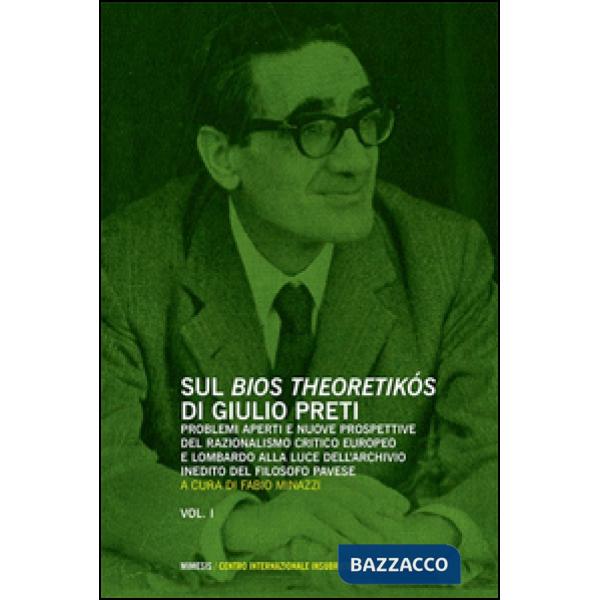 Bios theoretikos di Giulio Preti (Il)
