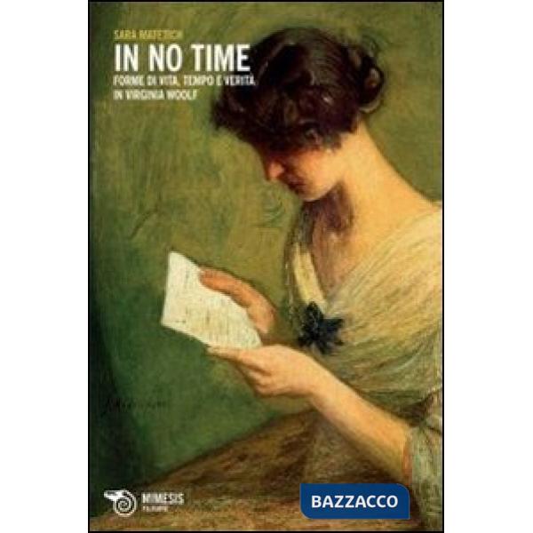 In no time. Forme di vita, tempo e verità in Virginia Woolf