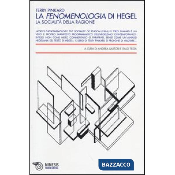 Fenomenologia di Hegel. La socialità della ragione (La)