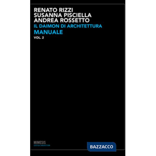 Daimon di architettura (Il). Vol. 2: Manuale