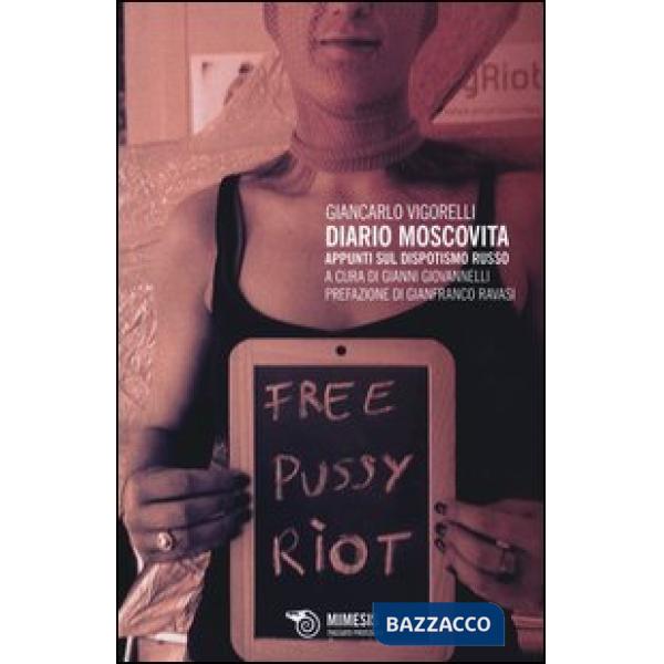 Diario moscovita. Appunti sul dispotismo russo