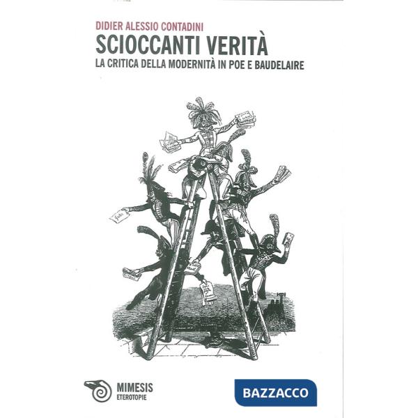 Scioccanti verità. La critica della modernità in Poe e Baudelaire