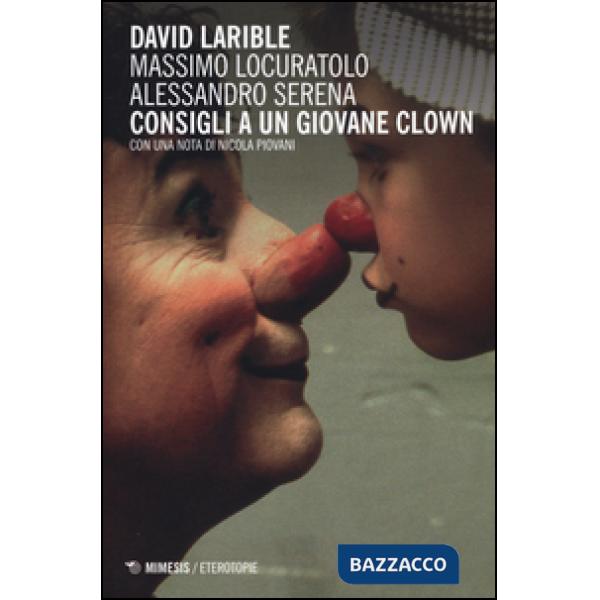 Consigli a un giovane clown