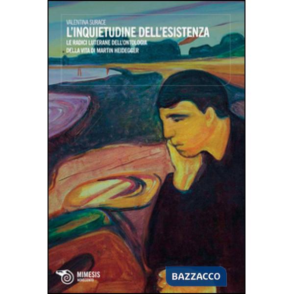 Inquietudine dell'esistenza. Le radici luterane dell'ontologia della vita di Mar