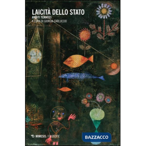Laicità dello Stato. Ambiti tematici